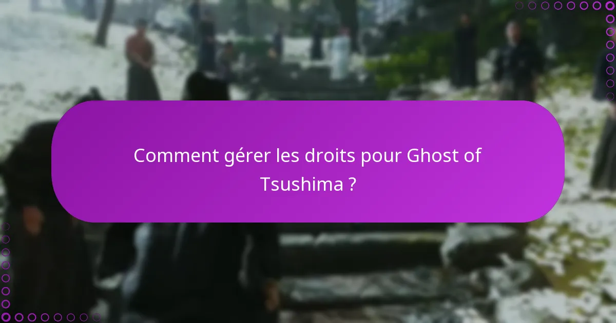 Comment vérifier votre édition de Ghost of Tsushima via les paramètres de compte ?
