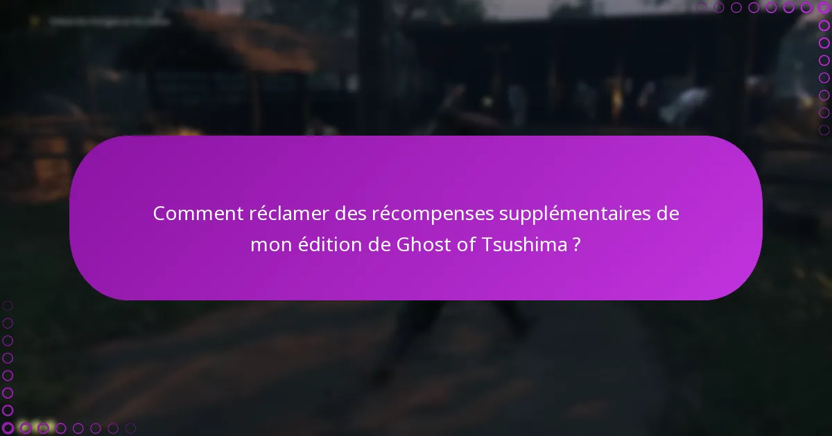 Comment puis-je vérifier les mises à jour pour Ghost of Tsushima ?