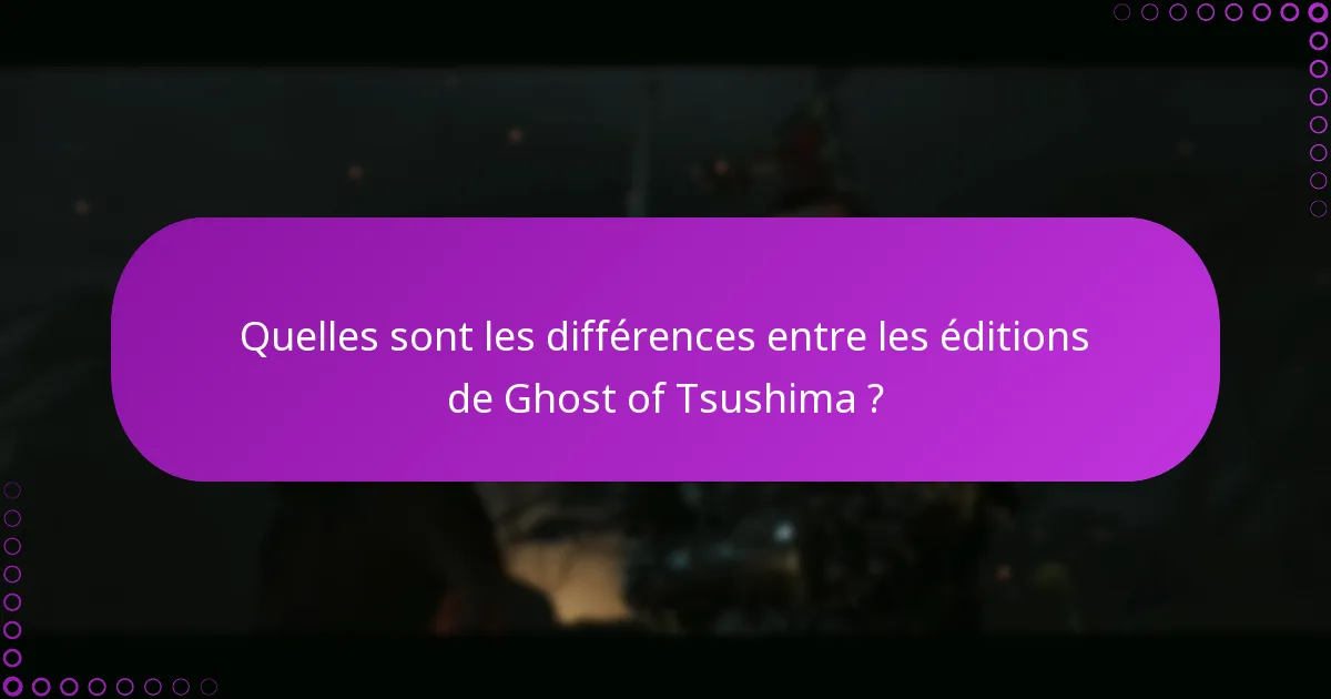 Quelles sont les dernières mises à jour affectant les bonus de Ghost of Tsushima ?