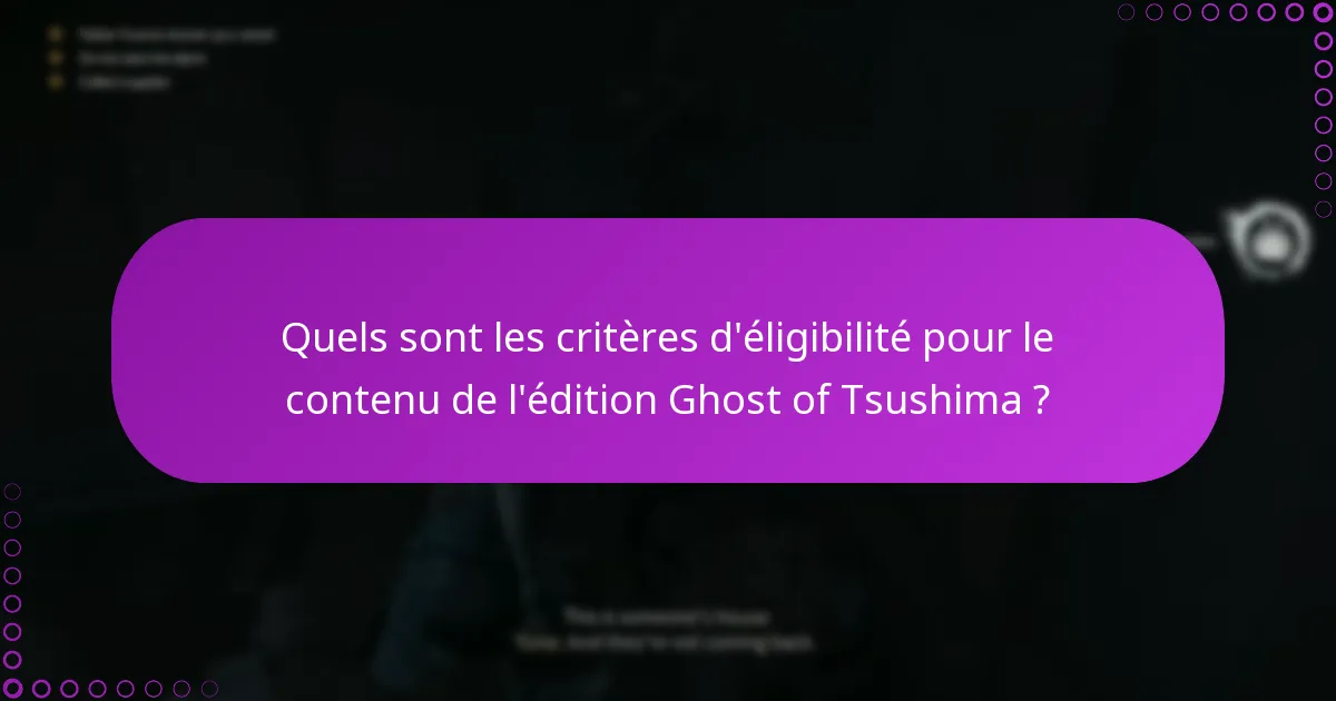 Quels sont les problèmes courants liés à la réclamation du contenu de l’édition Ghost of Tsushima ?